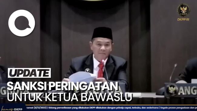 Ketua dan 2 Anggota Bawaslu Dikenai Sanksi Peringatan